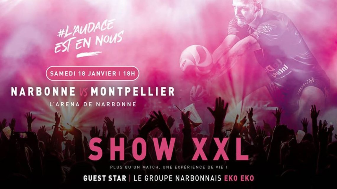 Le Show XXL de Narbonne Volley dans son nouvel Arena est déjà un succès avant même l’événement : tous les billets sont vendus !