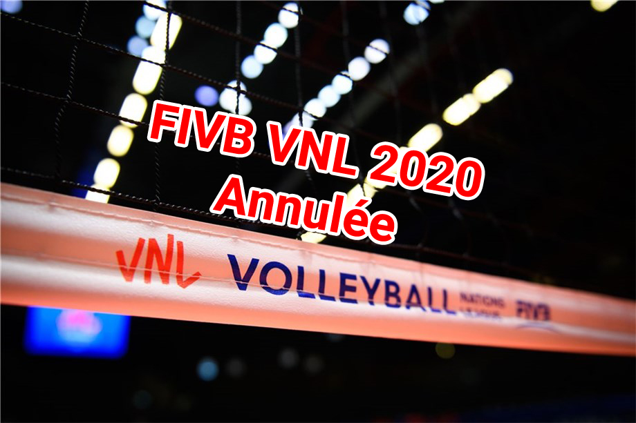 La FIVB annule La VNL 2020